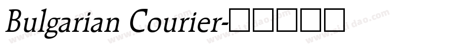 Bulgarian Courier字体转换